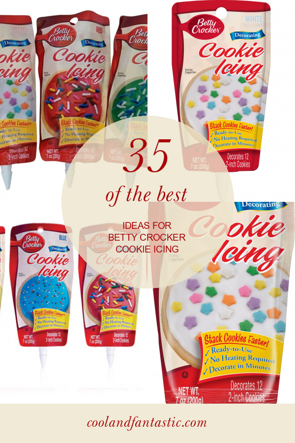 35 Of the Best Ideas for Betty Crocker Cookie Icing Home, Family